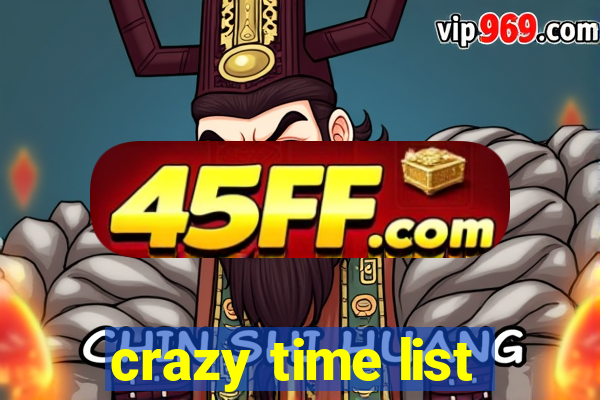 crazy time list